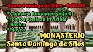 MONASTERIO SANTO DOMINGO DE SILOS🕍 Historia 🏛️Claustro Románico ✨ Visita Completa (Burgos)