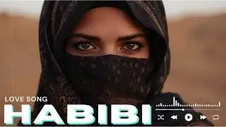 🎶 Romantic Habibi Music (حبيبي) ❤️ Arabic Deep House Love Night Chill 🌙✨