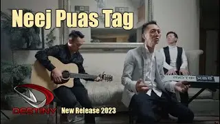 Neej Puas Tag - Destiny (New Release 2023 Official Audio)