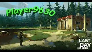 Last Day on Earth - Рейд базы Player9630