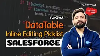 DataTable Inline Editing Picklist Fields Salesforce | LWC Stack  ☁️⚡️