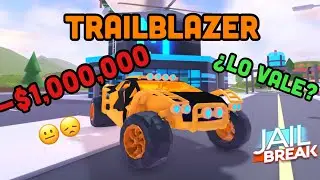 (3) ¡¡NUEVO TRAILBLAZER!! 😱 *-1 MILLÓN* 😭 ¿Vale la pena? | Roblox Jailbreak