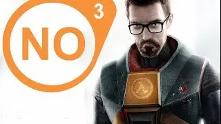 Opinionated: Why We Don't Need Half-Life 3
