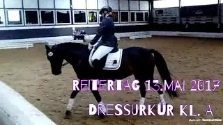 Dressurk&uuml;r Kl. A - Reitertag