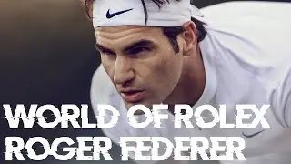 The World of Rolex with Roger Federer (Rolex Commercial Music) | 费德勒 / 勞力士BGM