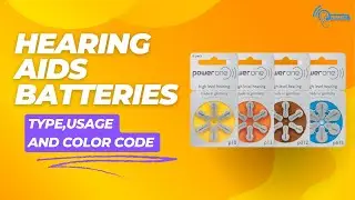 Complete Guide of Hearing Aids Batteries : Types, Usage and Color Code#hearingaids #battery