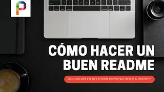 Consejos para hacer un buen README