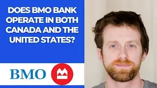 Does BMO Bank operate in both Canada and the United States?