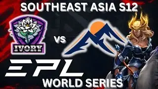 [ENG]🔴LIVE | Team Ivory vs Carstensz | EPL WS : Southeast Asia.S12 | Group Stages | BO3 |