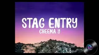 STAG ENTRY (lo-fi) Cheema YI Gur Sidhu I Punjabi Song 2023