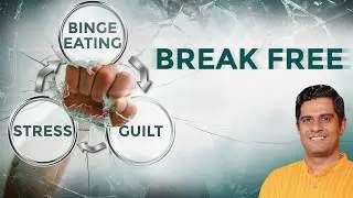 Breaking Free from the Binge Eating Cycle | With Dr Vignesh Devraj, MD (Ay)