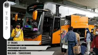 003 27 Trans President Class Trip Malang - Tangerang || ASMR