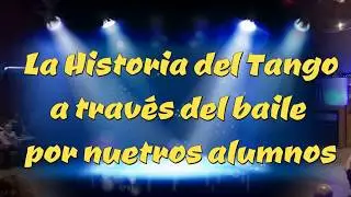 Fin de Curso 2017- Historia del Tango Actuación