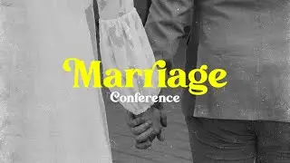Marriage Matters | Session One: Seven Pillars | Dr. Hershael York