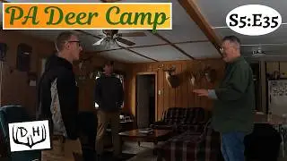 Deer Camp 2025 - Rifle Season in the Allegheny National Forest, Pennsylvania