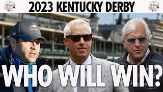 WHO WILL WIN THE 2023 KENTUCKY DERBY?  TOP 10 CONTENDERS FOR THE 149th RUN FOR THE ROSES