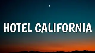 Eagles Hotel California Lyrics