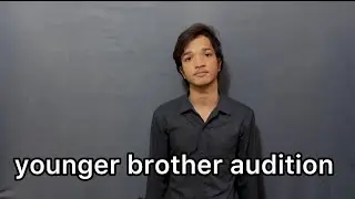 younger brother monologue | audition for brother character | DAY 87