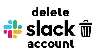 How to Delete Slack Account Permanently