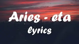 Aries - ETA lyrics