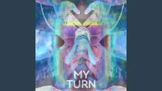 My Turn