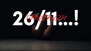 26/11…!  Mini short film by ONEMAN actor Guru Darshan camera work Hemanth Kumar 