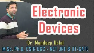 Lecture 4: Electronic Devices | IIT-JEE, NEET-JEE, 12th, B.Sc Nursing | Complete Chapter
