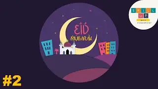 #2 Create EID Mubarak Motion Graphic with PowerPoint| Free template
