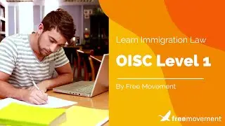 Free Movement OISC Level 1 Training (Sept 2024)