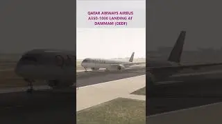 MSFS 2024 | Qatar Airbus A350-1000 landing at Dammam (OEDF) #flightsimulator #landingvideo