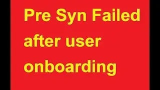 Pre syn failed after onboarding while user enrolment in Aadhar enrollment client