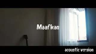 Maafkan (Acoustic) - pur