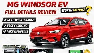MG Windsor EV Full Review ⚡ Range, Charging, Features & Price | Worth Buying?👍👍