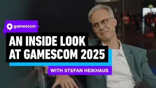 An Inside Look at gamescom 2025 with gamescom Director, Stefan Heikhaus