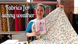 Fabrics and Sewing Patterns for Sunny Weather