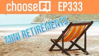 Unlocking Your First Mini Retirement with Jillian Johnsrud EP 333