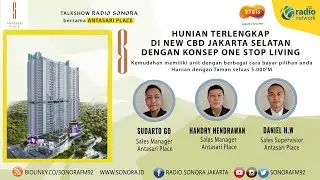 Hunian Terlengkap di New CBD Jakarta Selatan Dengan Konsep One Stop Living || with Antasari Place