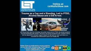 Police Officer's Shooting, PTSD, Alcohol Abuse and DUI Arrest. Surprise By His Agency.