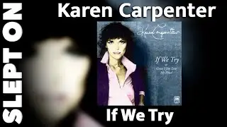 Slept On - Episode 48:  Karen Carpenter - 