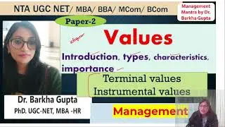 Values/ Terminal values/ Instrumental values/ characteristics, importance/ nta ugc net/Dr. Barkha