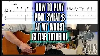 How to play Pink Sweat$ - At My Worst Guitar Tutorial Lesson