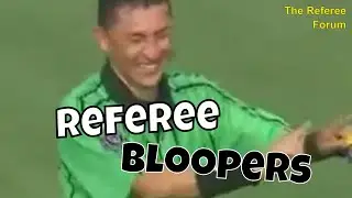 Referee Fails Montage | The Referee Forum | Funny Soccer Ref Videos