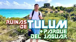 PARQUE DEL JAGUAR Y RUINAS DE TULUM EN 4K