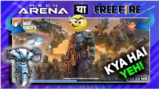 Mech Arena Copy ? | KYA HAI YEH! | FREE FIRE YA MECH ARENA | GAME REVIEW | #1