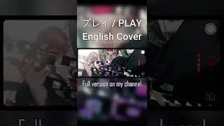 [#shorts] プレイ / PLAY - English Cover | LtMasked