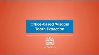 Office-based Wisdom Tooth Extraction