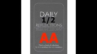 January 2 &ndash; AA Meeting - Daily Reflections - Alcoholics Anonymous - Read Along