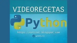 Videoreceta Python No. 1-8: Cambiar entre Mayúsculas y Minúsculas