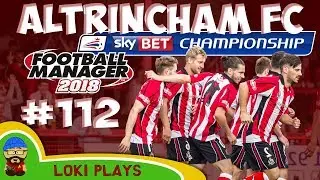 FM18 - Altrincham FC - EP112 -  CHAMPIONSHIP!! - Football Manager 2018