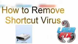 How to Remove Shortcut Virus from Pendrive (Usb Flash Drive) using UsbFix